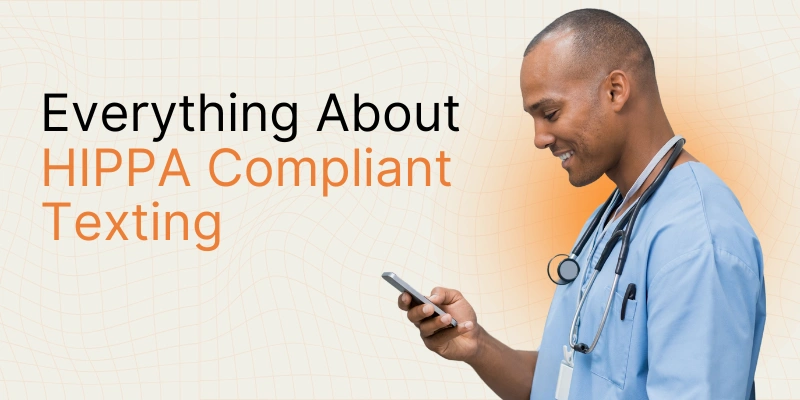 HIPAA Compliant Texting: Definition, Benefits, Examples & Penalties | DemandHub