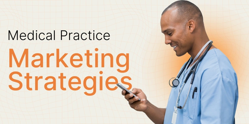 Medical Practice Marketing: 11 Proven Strategies for 2025 | DemandHub